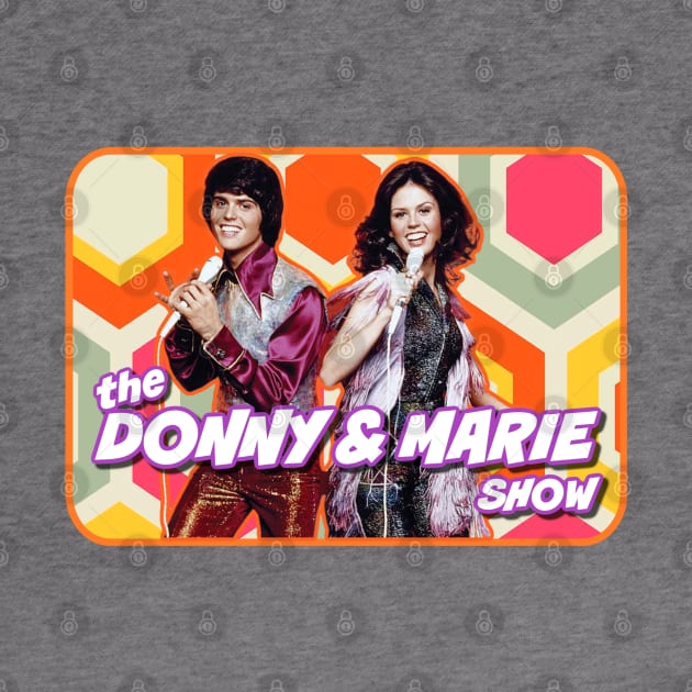 Donny & Marie Show by David Hurd Designs